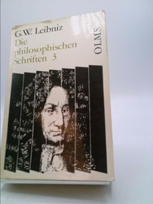 Bild des Verkufers fr Die philosophischen schriften von Gottfried Wilhelm Leibniz (Volume 3) (German Edition) zum Verkauf von ThriftBooksVintage