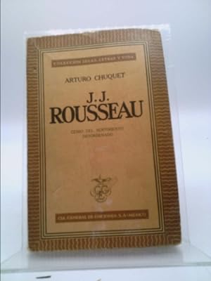 Imagen del vendedor de J.S. Rousseau: Genio del sentimiento desordenado (Coleccio n ideas, letros y vida) a la venta por ThriftBooksVintage