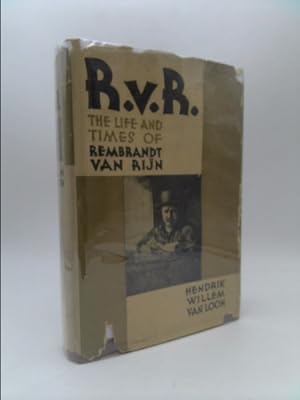 Seller image for R. v. R. The Life & Times of Rembrandt van Rijn for sale by ThriftBooksVintage