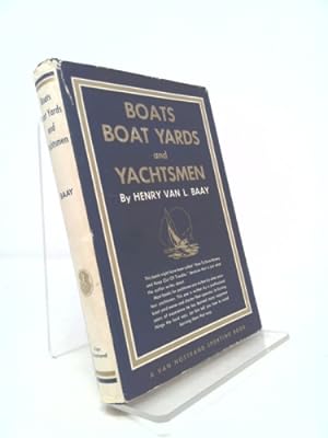 Bild des Verkufers fr Boats, boat yards, and yachtsmen. zum Verkauf von ThriftBooksVintage