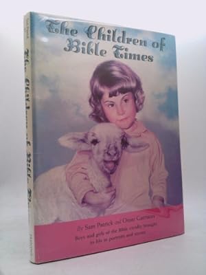 Bild des Verkufers fr The children of Bible times, zum Verkauf von ThriftBooksVintage