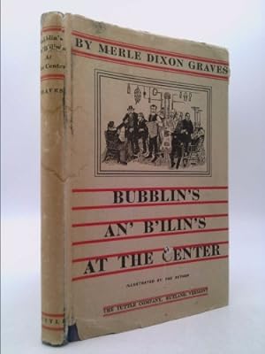 Seller image for Bubblins an Bilins At the Center for sale by ThriftBooksVintage