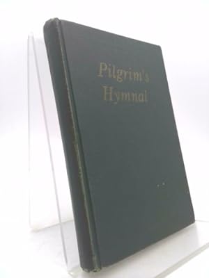 Bild des Verkufers fr Pilgrim's Hymnal: A book of choice songs for the Home and all the Services of the Churches Revised and Enlarged zum Verkauf von ThriftBooksVintage