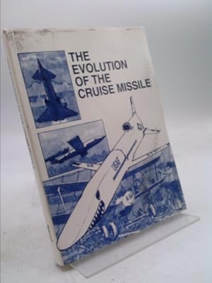 Bild des Verkufers fr The Evolution of the Cruise Missile zum Verkauf von ThriftBooksVintage