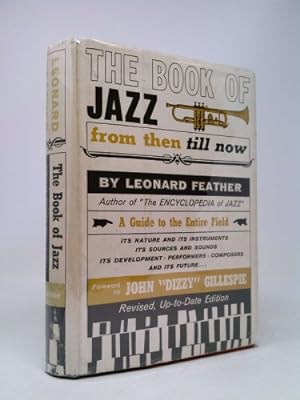 Image du vendeur pour The book of jazz, from then till now;: A guide to the entire field, mis en vente par ThriftBooksVintage