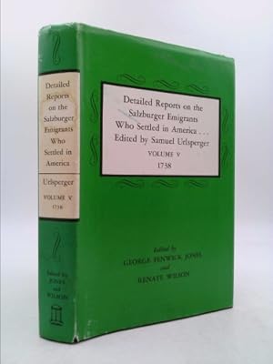 Immagine del venditore per Detailed Reports on the Salzburger Emigrants Who Settled in America 1738 venduto da ThriftBooksVintage