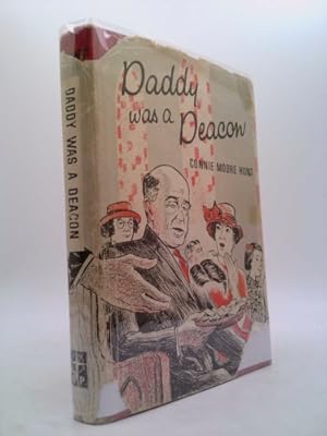 Seller image for Daddy was a deacon for sale by ThriftBooksVintage