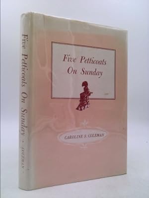 Bild des Verkufers fr Five petticoats on Sunday zum Verkauf von ThriftBooksVintage