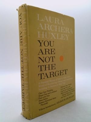 Immagine del venditore per You Are Not the Target by Laura Archera Huxley (January 01,1984) venduto da ThriftBooksVintage