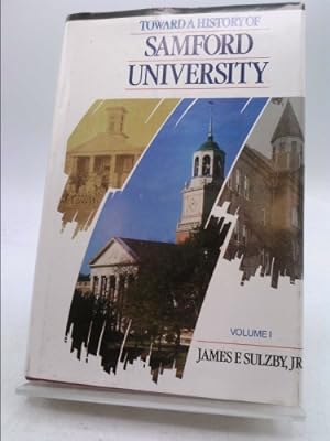 Seller image for Toward a History of Samford University, Volume I for sale by ThriftBooksVintage
