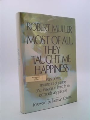 Seller image for Most of All, They Taught Me Happiness for sale by ThriftBooksVintage