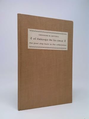 Seller image for El Triunfo de la Cruz,: The first ship built in the Californias (California Historical Society. Special publication) for sale by ThriftBooksVintage