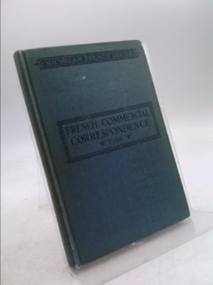 Seller image for French Commercial Correspondence / New Complete French Grammar : Fraser and Squair Grammar Series [2 Books on French Language Studies, Business, Administrations, Letter Writting] for sale by ThriftBooksVintage