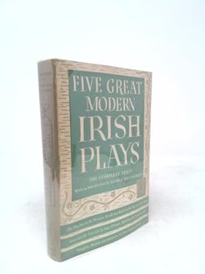 Imagen del vendedor de Five Great Modern Irish Plays (Includes the Playboy of the Western World, Juno and the Paycock, Riders to the Sea, Spreading the News, & Shadow and Substance a la venta por ThriftBooksVintage