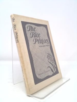 Seller image for The Rice Princes: A Rice Epoch Revisited, for sale by ThriftBooksVintage