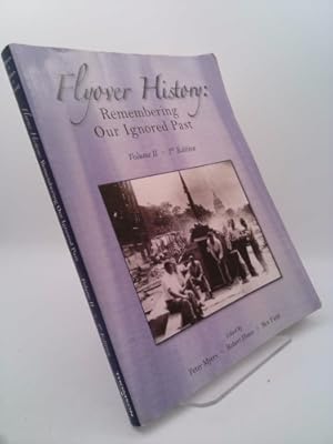 Seller image for Flyover History : Remembering Our Ignored Past for sale by ThriftBooksVintage