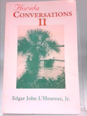 Bild des Verkufers fr Florida Conversations II (Signed First Edition) zum Verkauf von ThriftBooksVintage