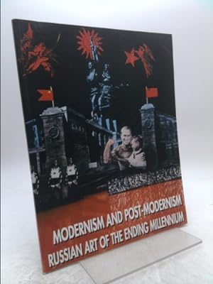 Seller image for Modernism and Post-Modernism: Russian Art of the Ending Millennium for sale by ThriftBooksVintage
