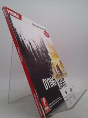 Imagen del vendedor de Dying Light: Prima Official Game Guide a la venta por ThriftBooksVintage