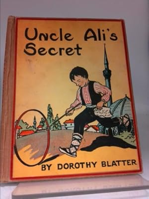 Seller image for Uncle Ali's secret;: A story of new Turkey, for sale by ThriftBooksVintage