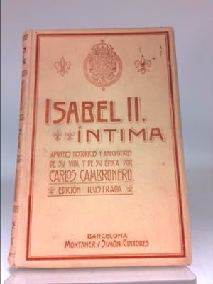 Imagen del vendedor de Isabel II: Intima (1908) a la venta por ThriftBooksVintage