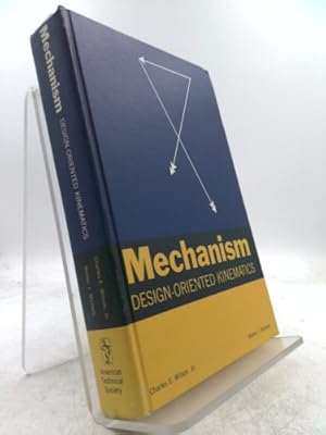Imagen del vendedor de Mechanism: Design Oriented Kinematics a la venta por ThriftBooksVintage