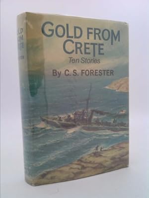 Bild des Verkufers fr Gold from Crete;: Ten stories zum Verkauf von ThriftBooksVintage