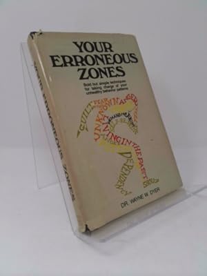 Immagine del venditore per Your Erroneous Zones: Step-By-Step Advice for Escaping the Trap of Negative Thinking and Taking Control of Your Life venduto da ThriftBooksVintage