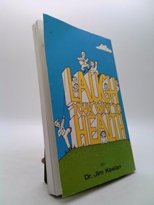 Seller image for Laugh Your Way to Health for sale by ThriftBooksVintage