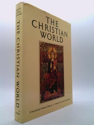 Bild des Verkufers fr The Christian World, A Social And Cultural History Of Christianity. zum Verkauf von ThriftBooksVintage