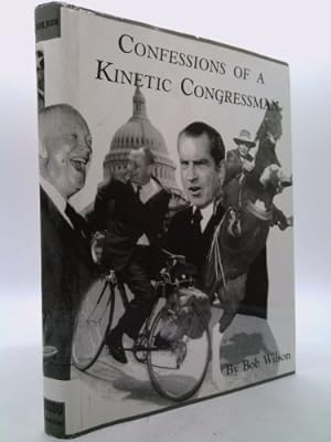 Immagine del venditore per Confessions of a Kinetic Congressman venduto da ThriftBooksVintage