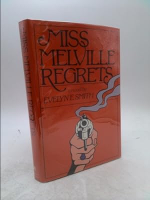 Seller image for MISS MELVILLE REGRETS for sale by ThriftBooksVintage