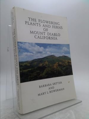 Bild des Verkufers fr The Flowering Plants and Ferns of Mount Diablo, California zum Verkauf von ThriftBooksVintage