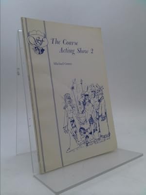 Seller image for Coarse Acting Show 2 for sale by ThriftBooksVintage