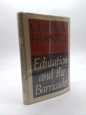 Bild des Verkufers fr Education and the barricades zum Verkauf von ThriftBooksVintage