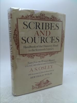 Seller image for Scribes and sources: Handbook of the chancery hand in the sixteenth century : texts from the writing-masters for sale by ThriftBooksVintage