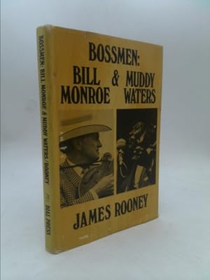 Image du vendeur pour Bossmen: Bill Monroe & Muddy Waters mis en vente par ThriftBooksVintage