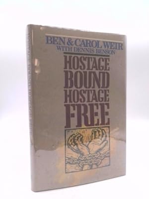 Seller image for Hostage Bound, Hostage Free for sale by ThriftBooksVintage