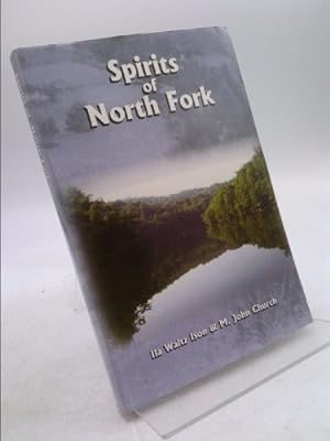 Bild des Verkufers fr Spirits of North Fork zum Verkauf von ThriftBooksVintage