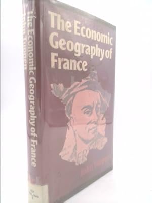 Seller image for The Economic Geography of France for sale by ThriftBooksVintage