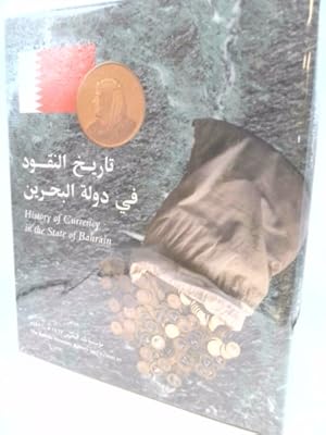 Bild des Verkufers fr History of Currency in the State of Bahrain zum Verkauf von ThriftBooksVintage