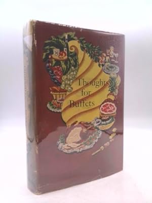 Seller image for Thoughts for Buffets for sale by ThriftBooksVintage