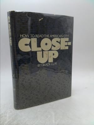 Seller image for Close-Up: How to Read the American City for sale by ThriftBooksVintage