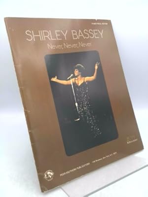 Bild des Verkufers fr Shirley Bassey: Never, Never, Never zum Verkauf von ThriftBooksVintage