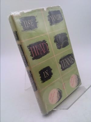 Seller image for Use Your Head in Tennis for sale by ThriftBooksVintage