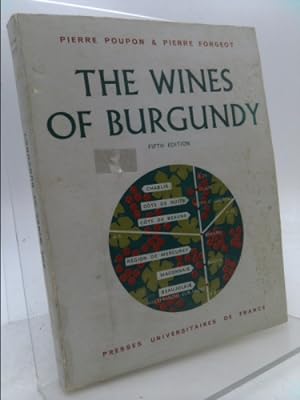 Immagine del venditore per The Wines of Burgundy (Collection Pierre Poupon) venduto da ThriftBooksVintage