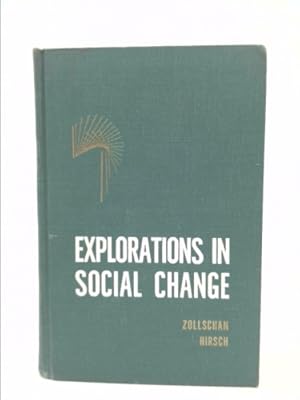 Bild des Verkufers fr Explorations in Social Change zum Verkauf von ThriftBooksVintage