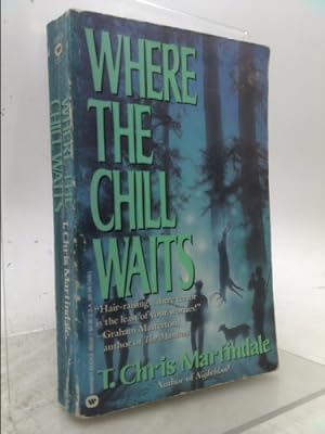 Imagen del vendedor de Where the Chill Waits a la venta por ThriftBooksVintage