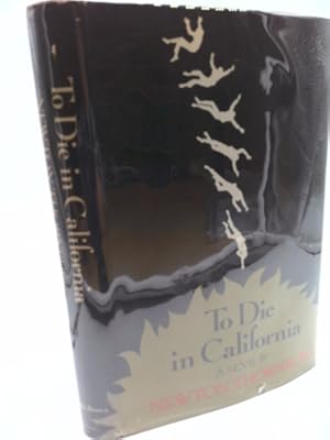 Seller image for To die in California for sale by ThriftBooksVintage