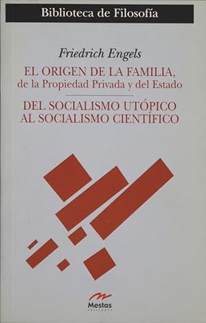 Imagen del vendedor de El origen de la familia, de la propiedad privada y del estado ; Del socialismo utpico al socialismo cientfico a la venta por Librera Alonso Quijano